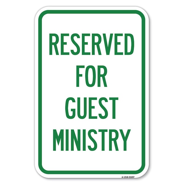 Signmission Reserved for Guest Ministry Heavy-Gauge Aluminum Sign, 12" x 18", A-1218-23197 A-1218-23197 - main